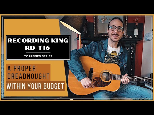 Recording King RD-T16 Acoustic Guitar Review | Dreadnought
