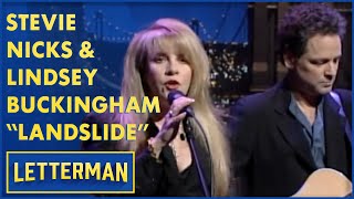 Stevie Nicks and Lindsey Buckingham Perform 'Landslide' | Letterman