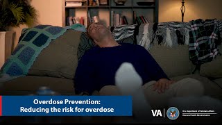 Overdose Prevention: Reducing the risk for overdose