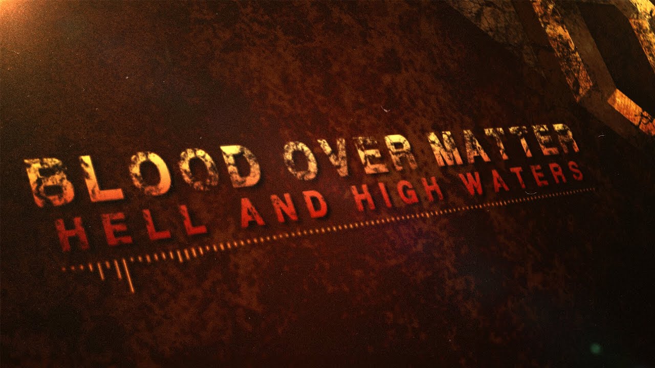 Blood Over Matter - Hell And High Waters (OFFICIAL LYRIC VIDEO)
