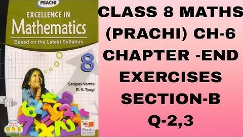 CLASS 8# MATHS (PRACHI) CH-6# RATIO AND PROPORTION #CHAPTER-END EXERCISES# SECTION-B  (I) Q2,3