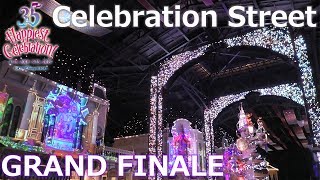 【TDL】【4K・高画質・高音質】35周年グランドフィナーレ セレブレーションストリート ～すべてが詰まっています～ 35th Happiest Celebration Grand finale