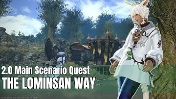 Final Fantasy XIV | A Realm Reborn | MSQ - The Lominsan Way