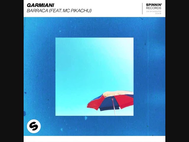 Garmiani - Barraca (feat. MC Pikachu)