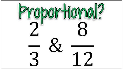 Use Cross Products to Find Out if Two Fractions are Proportional