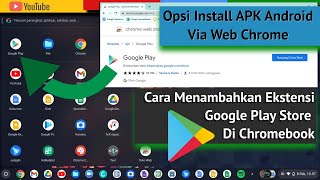 Cara Menambahkan Ekstensi Google Play Store  Di Chromebook