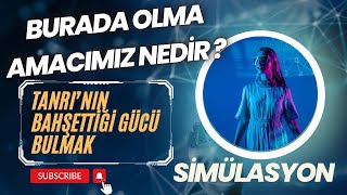 Bu Dünyaya Neden Geldik ? Ş Şiselgelişim 