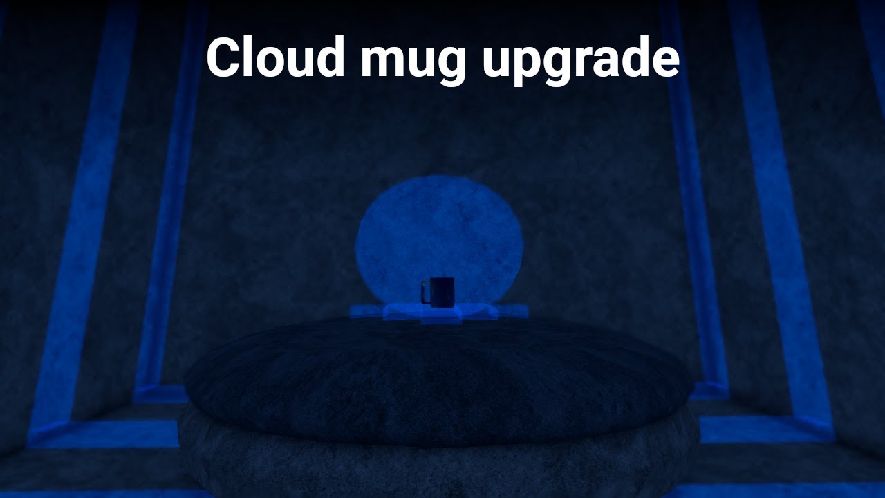 Dream Game | Cloud Mug upgrade