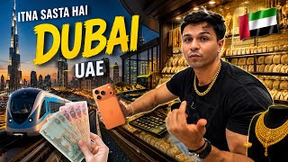 Is DUBAI UAE EXPENSIVE? | DUBAI UAE is CHEAP | COMPLETE TRAVEL GUIDE