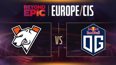 Virtus.Pro vs OG Game 2 - Beyond Epic: EU/CIS - Losers