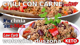 Jak zrobić FANTASTYCZNE Chili Con Carne❓ - Wołowina duszona z kuchni Tex-Mex