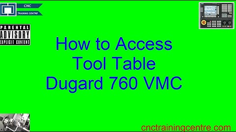 How to Access the Tool Pocket Table on Fanuc Control for Dugard 760 VMC & Other Random Tool Changers
