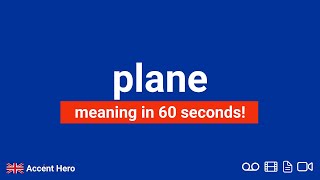 PLANE - Meaning and Pronunciation