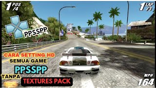 SETTING Grafik HD PPSSPP Terbaru - Burnout Legends