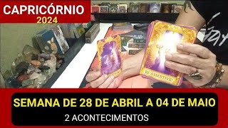 CAPRICÓRNIO ♑️ SEMANA DE 28 DE ABRIL A 04 DE MAIO DE 2024  #tarot