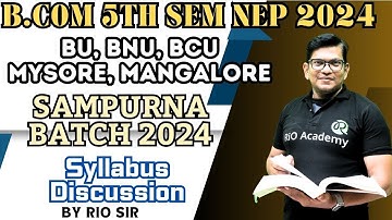 B.Com 5th Sem NEP | BU, BNU, BCU , Mysore, Mangalore university | Syllabus discussion | #bcom5thsem