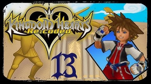 Kingdom Hearts Re:Coded (DS) - Part 13 Olympus Colosseum