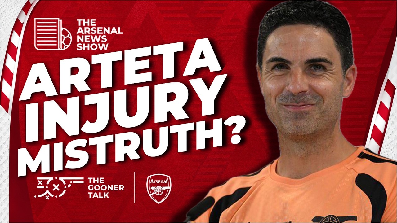 Did Mikel Arteta Get Caught Lying? Injury Boost, Chelsea Stung, Brighton Preview - Arsenal News Show