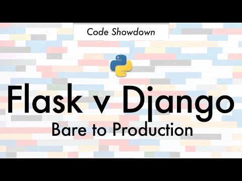 Flask v Django: Barebones to Production  - Python Web Framework Code Showdown  - Heroku
