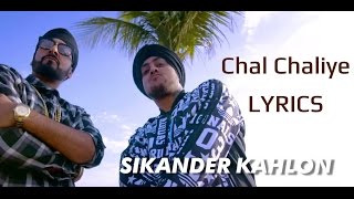 Chal chaliye lyrics sikander kahlon manj musik full song audio buy
from itunes & support the artist :
https://itunes.apple.com/in/album/chal-chaliye-feat.-si...