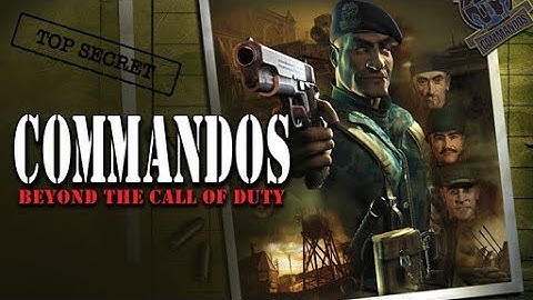 Commandos: Behind Enemy Lines Gameplay Walkthrough Remastered-- Mission 9 (2022)