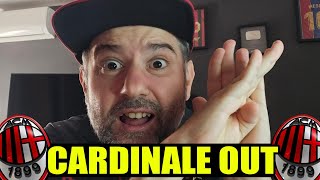 CARDINALE OUT || News Milan