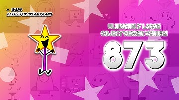 Ultimately Large Object Viewer Voting [Part 873]