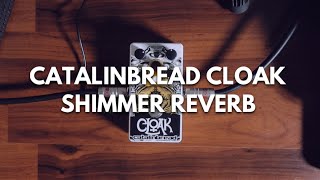 Catalinbread Cloak | Shimmer Reverb