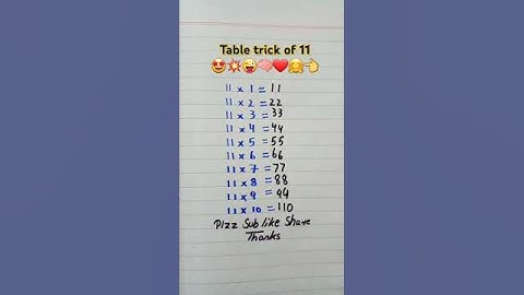 Table trick of 11🤩💥❤😜 #maths #table #multiplication #multiply #tabletrick #mathstricks #trending