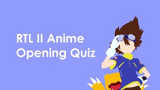 RTL II Anime Opening / Intro Quiz