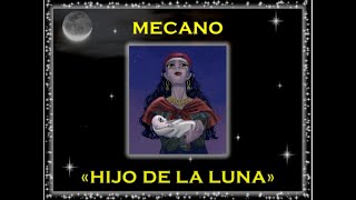 MECANO - HIJO DE LA LUNA