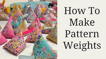 How To Make Your Own Pattern Weights