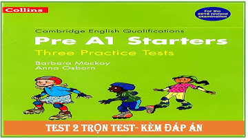 PRE A1 STARTERS THREE PRACTICE TEST - TEST 2 COLLINS #bài học #TIẾNG ANH CHO CON