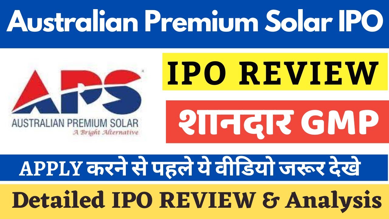 Australian Premium Solar IPO Review (Final Decision) Australian IPO