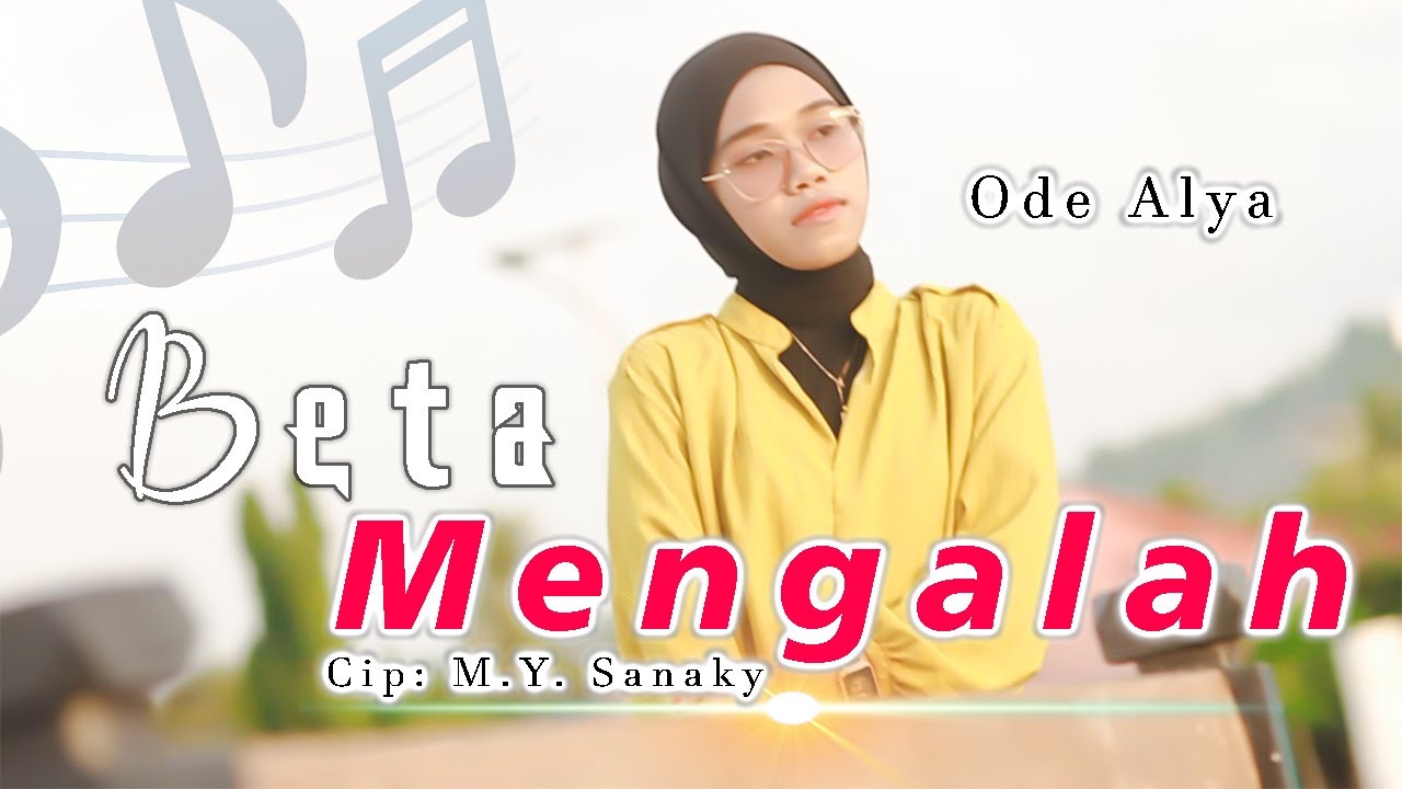 BETA MENGALAH - Ode Alya || Lagu Joget Ambon Terbaru ( OFFICIAL MUSIC  VIDEO )