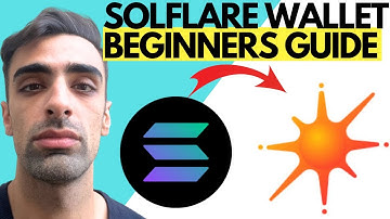Solflare Wallet Tutorial Easy Complete Beginners Guide