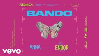 Miniatura de "ANNA, Endor - Bando (Endor Radio Remix)"