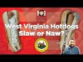 West Virginia Hot Dogs - Cole Slaw or Naw? - Stewarts Original Hot Dogs Review - Huntington, WV