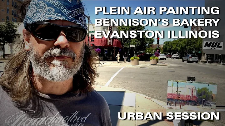 URBAN PLEIN AIR PAINTING | BENNISON'S BAKERY EVANS...