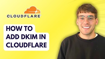 How to Add DKIM in Cloudflare [2025 Guide]