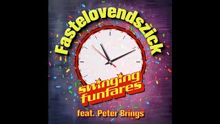 Video thumbnail of "Swinging Funfares feat. Peter Brings - Fastelovendszick (Pandemie Edition)"