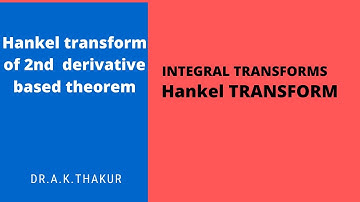 Hankel transform of 2nd  derivative based theorem
