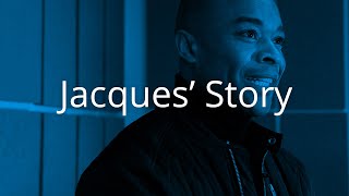 Jacques' Story