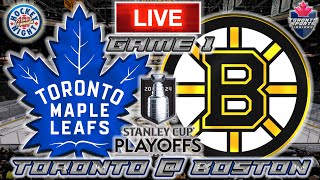 Toronto Maple Leafs vs Boston Bruins Game 1 LIVE Stream Game Audio | NHL Playoffs Streamcast \& Chat