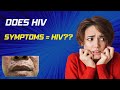 Doctor explains when do hiv symptoms show