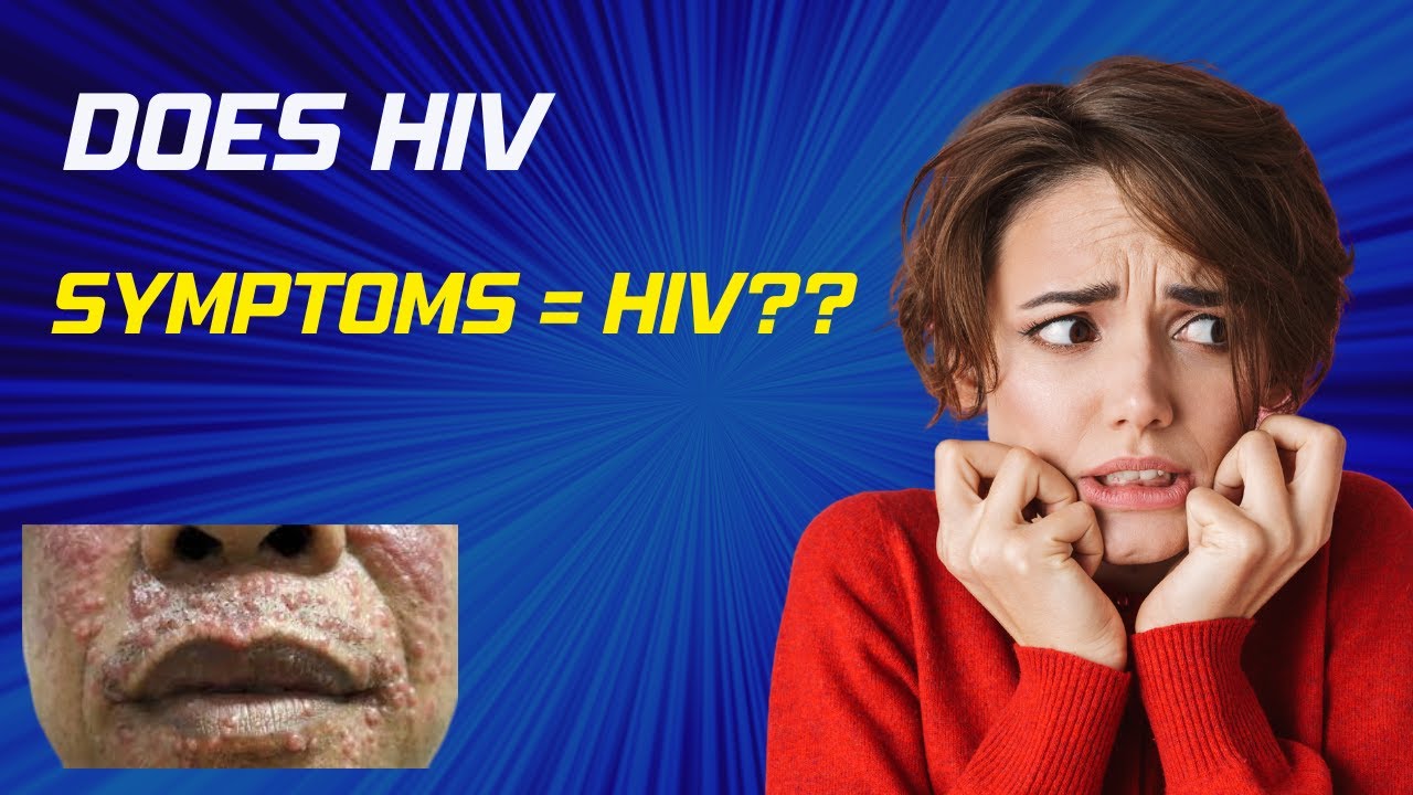 Doctor Explains When Do Hiv Symptoms Show Youtube