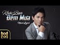 Khóc Bạn Đêm Mưa - Mạnh Quỳnh