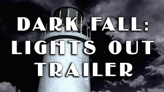 Dark Fall: Lights Out - Trailer