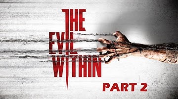The Evil Within Part 2 Chainsaw Chase