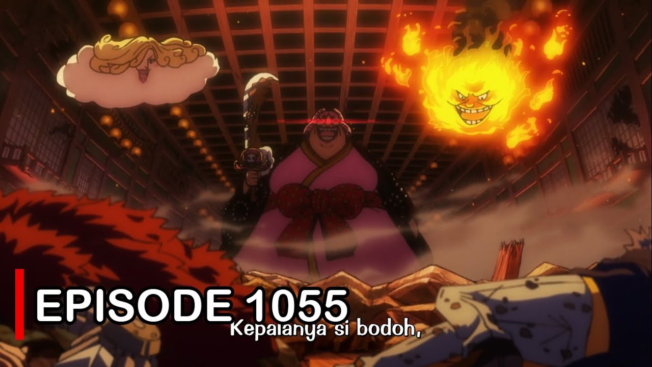 One Piece Episode 1055 Bahasa Indonesia Subtitle Indonesia YouTube
